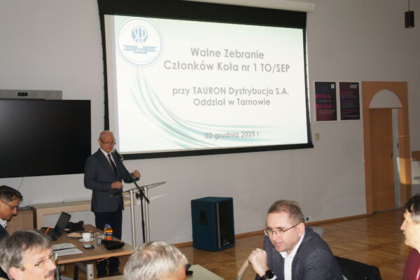 Walne Zebranie Członków Koła nr 1 SEP  przy TAURON Dystrybucja S.A. Oddział w Tarnowie